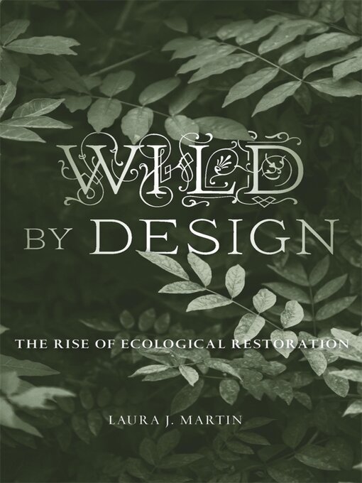 Title details for Wild by Design by Laura J. Martin - Available